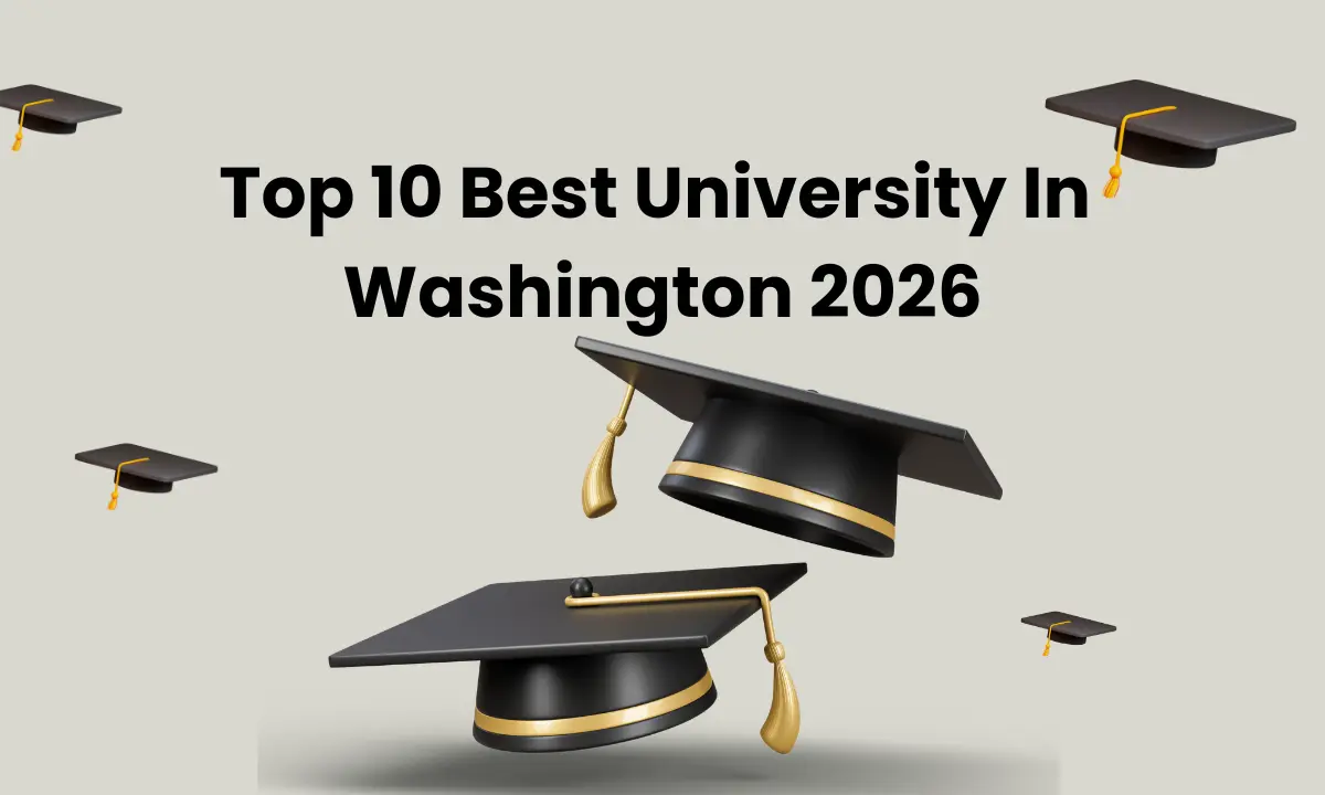 Top 10 Best University In Washington 2026