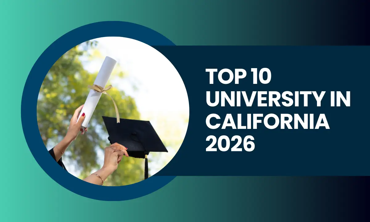 Top 10 University In California 2026: Rankings, Admissions & Tuition Guide